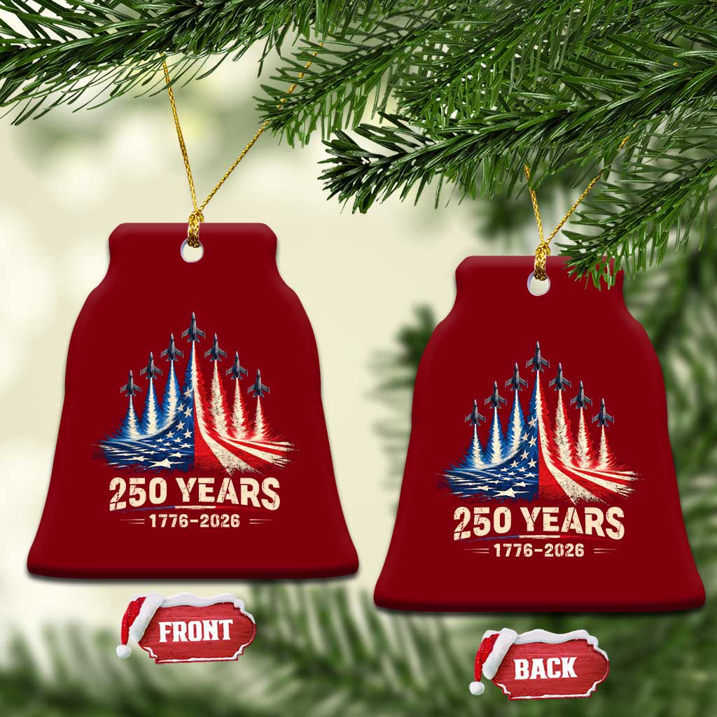 250 Years American 1776 2026 Ceramic Ornament USA 250th Anniversary 4th of July US Flag Jets