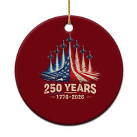 250 Years American 1776 2026 Ceramic Ornament USA 250th Anniversary 4th of July US Flag Jets