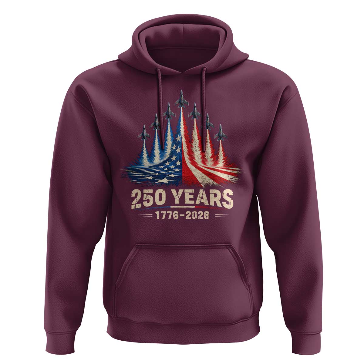 250 Years American 1776 2026 Hoodie USA 250th Anniversary 4th of July US Flag Jets