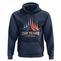 250 Years American 1776 2026 Hoodie USA 250th Anniversary 4th of July US Flag Jets