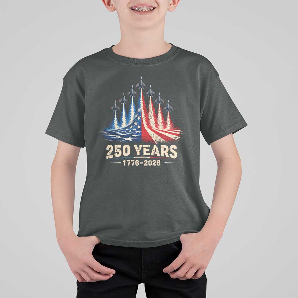250 Years American 1776 2026 T Shirt For Kid USA 250th Anniversary 4th of July US Flag Jets