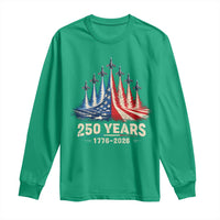 250 Years American 1776 2026 Long Sleeve Shirt USA 250th Anniversary 4th of July US Flag Jets