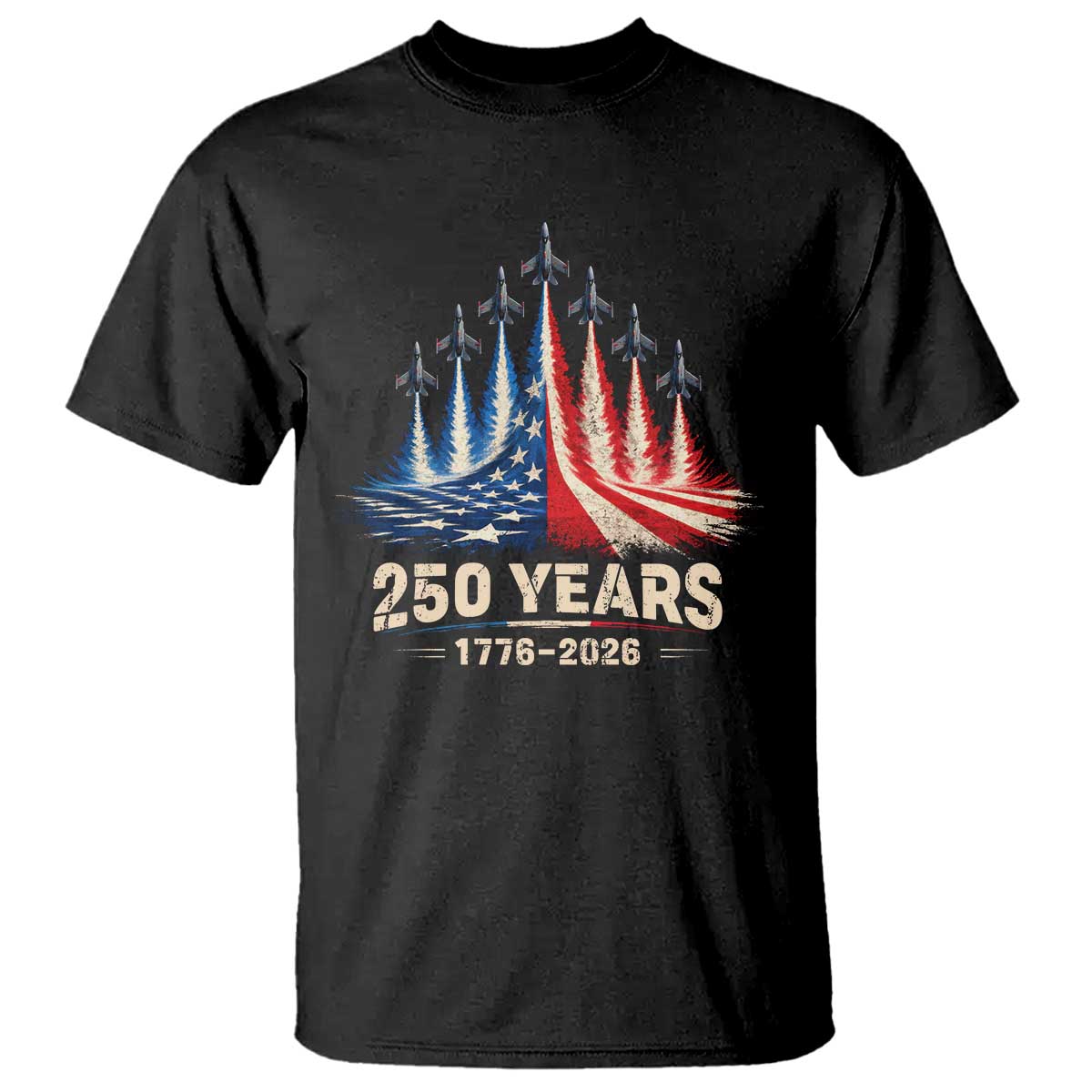 250 Years American 1776 2026 T Shirt USA 250th Anniversary 4th of July US Flag Jets