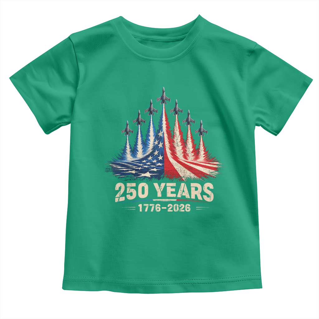 250 Years American 1776 2026 Toddler T Shirt USA 250th Anniversary 4th of July US Flag Jets