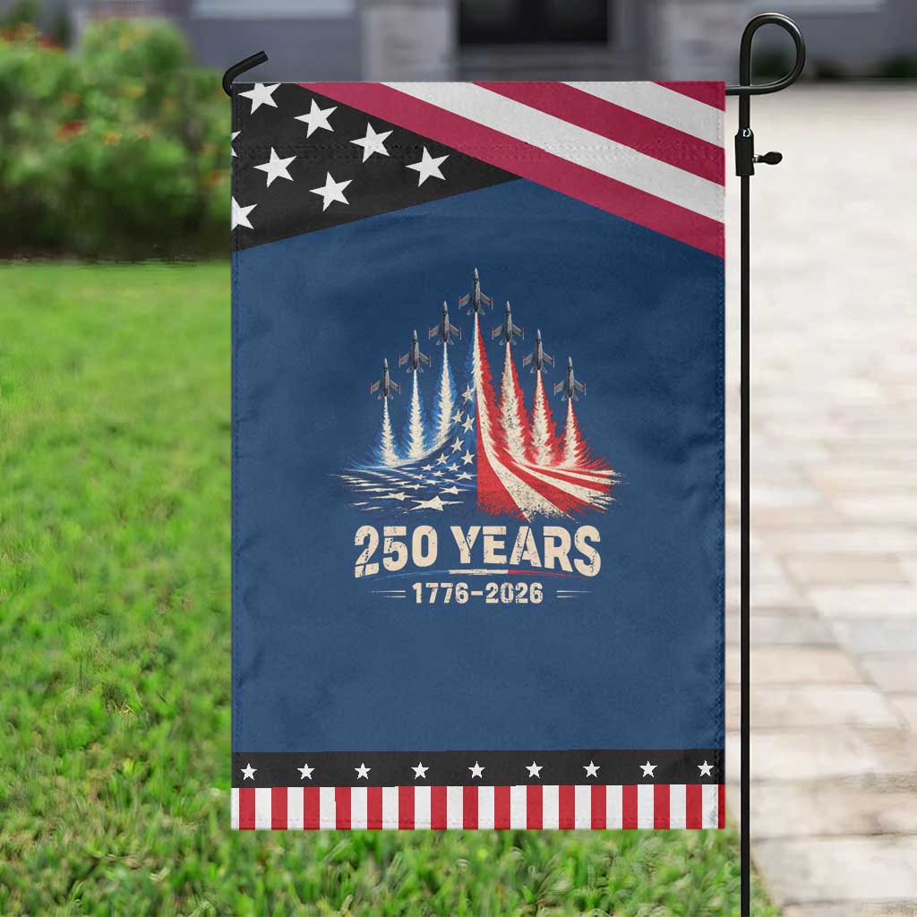 250 Years American 1776 2026 Garden Flag USA 250th Anniversary 4th of July US Flag Jets