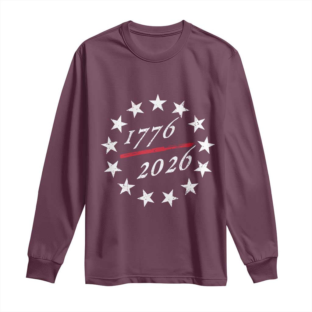 250 Years America Anniversary Long Sleeve Shirt 13 Stars 1776 2026 250th Independence Day