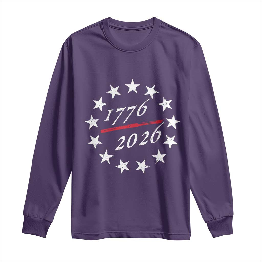 250 Years America Anniversary Long Sleeve Shirt 13 Stars 1776 2026 250th Independence Day