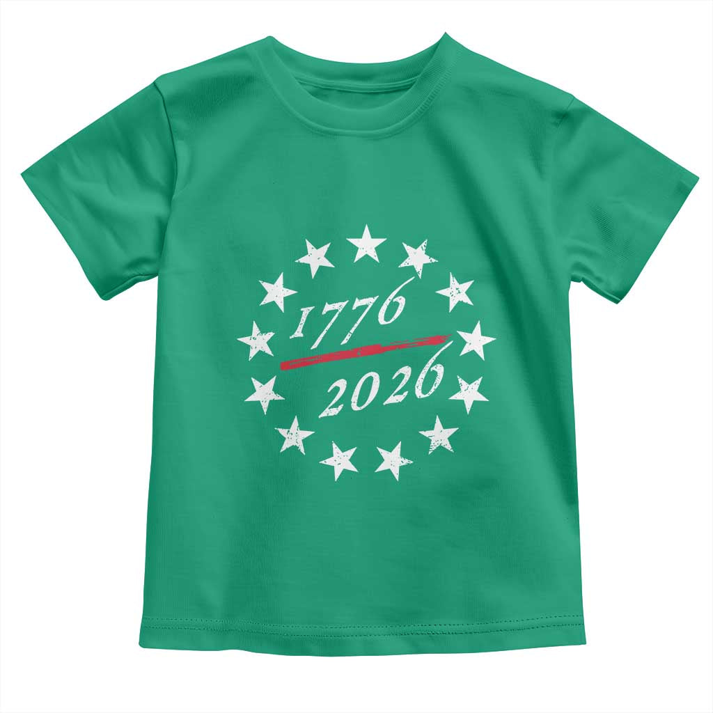 250 Years America Anniversary Toddler T Shirt 13 Stars 1776 2026 250th Independence Day