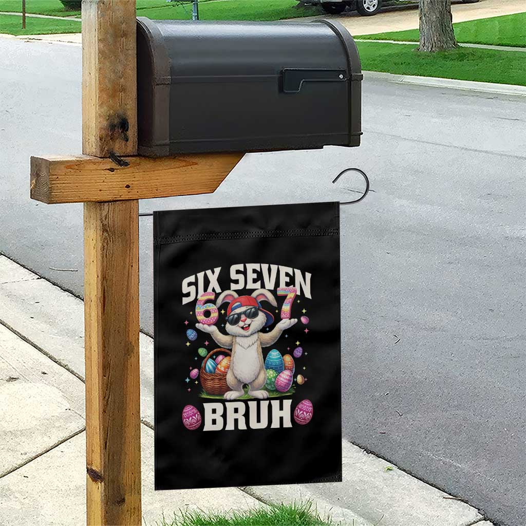 Funny Easter Day Six Seven Bruh Garden Flag 67 Bunny Easter Eggs