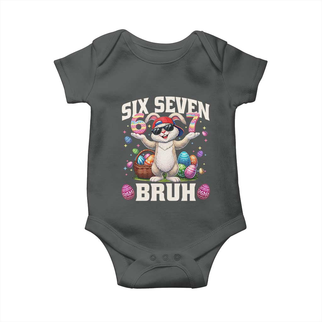 Funny Easter Day Six Seven Bruh Baby Onesie 67 Bunny Easter Eggs