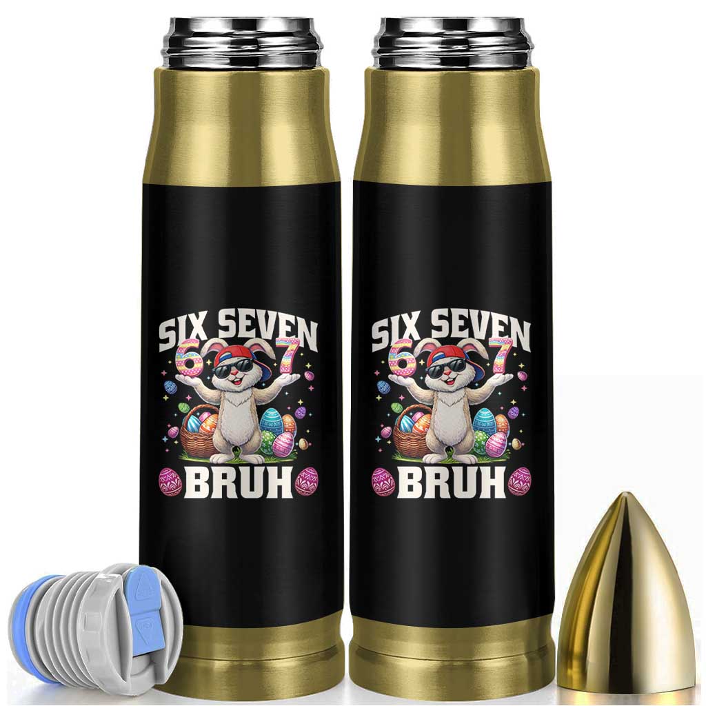 Funny Easter Day Six Seven Bruh Bullet Tumbler 67 Bunny Easter Eggs