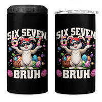 Funny Easter Day Six Seven Bruh 4 in 1 Can Cooler Tumbler 67 Bunny Easter Eggs