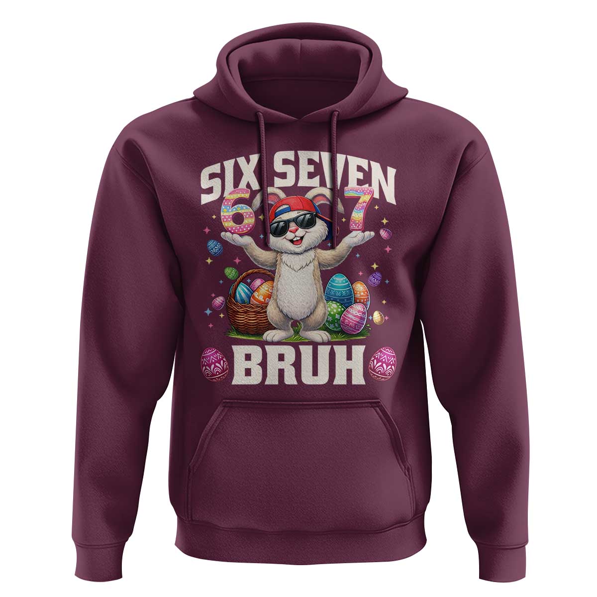 Funny Easter Day Six Seven Bruh Hoodie 67 Bunny Easter Eggs