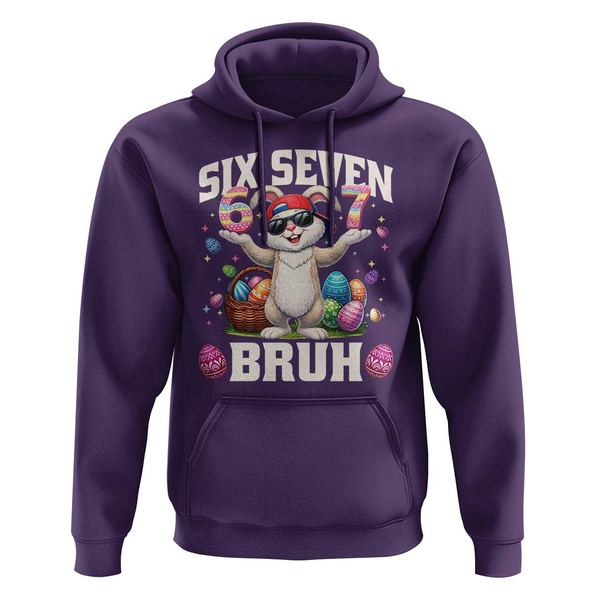 Funny Easter Day Six Seven Bruh Hoodie 67 Bunny Easter Eggs