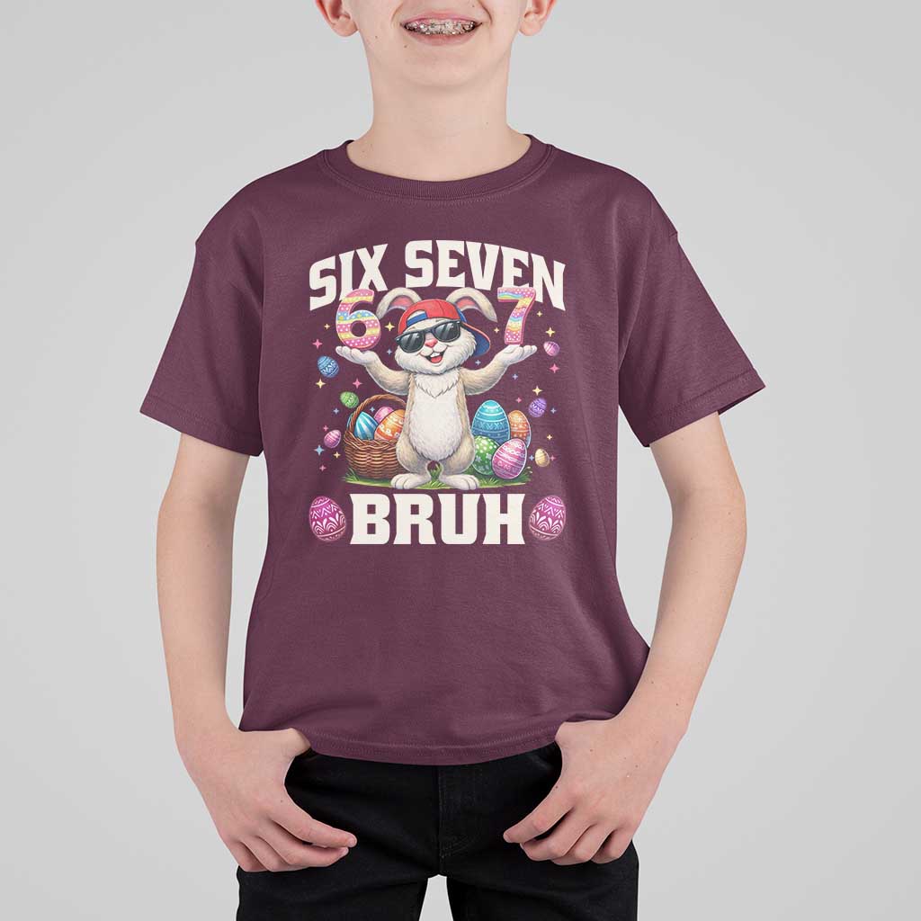 Funny Easter Day Six Seven Bruh T Shirt For Kid 67 Bunny Easter Eggs