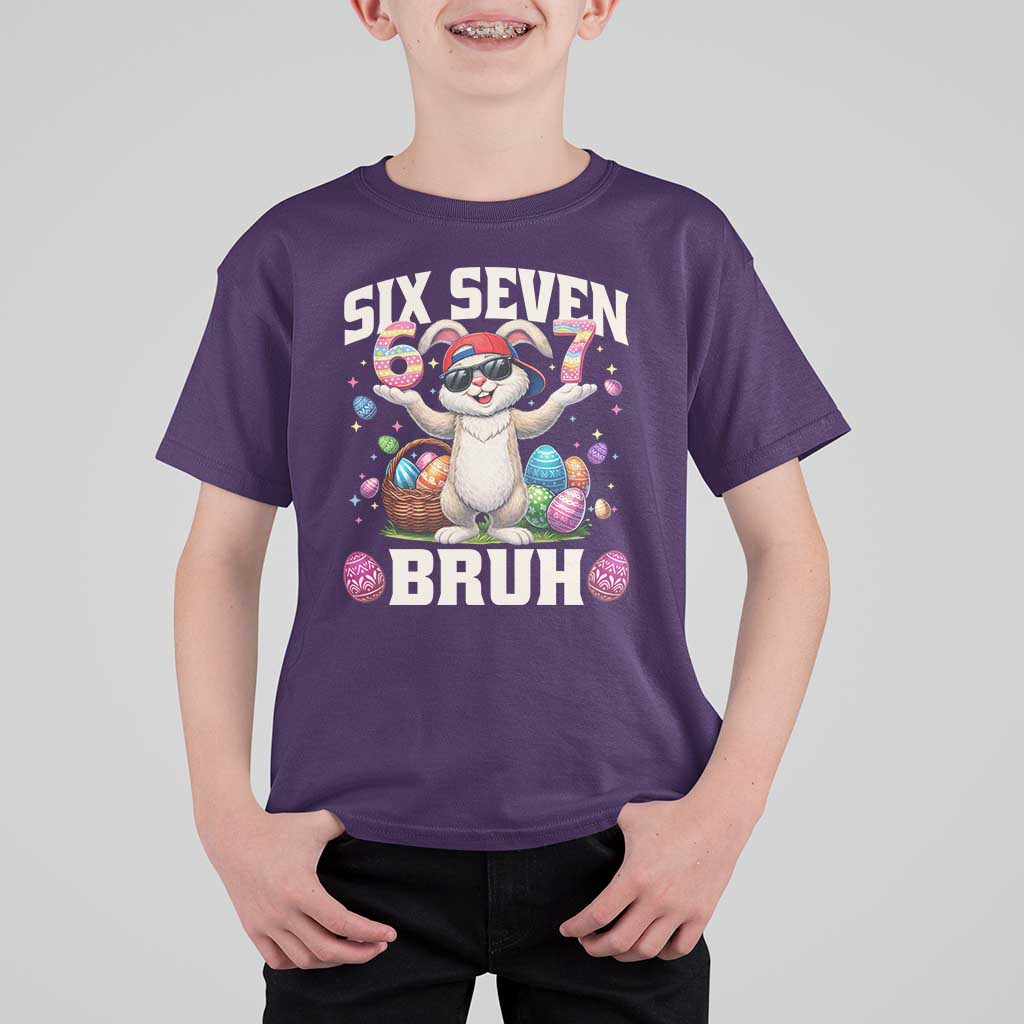 Funny Easter Day Six Seven Bruh T Shirt For Kid 67 Bunny Easter Eggs