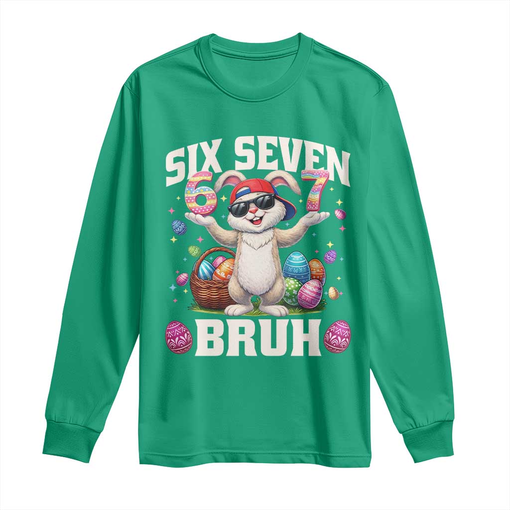 Funny Easter Day Six Seven Bruh Long Sleeve Shirt 67 Bunny Easter Eggs