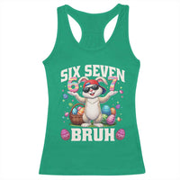 Funny Easter Day Six Seven Bruh Racerback Tank Top 67 Bunny Easter Eggs