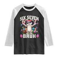 Funny Easter Day Six Seven Bruh Raglan Shirt 67 Bunny Easter Eggs