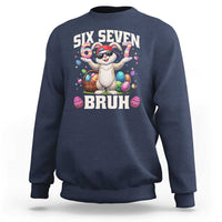 Funny Easter Day Six Seven Bruh Sweatshirt 67 Bunny Easter Eggs