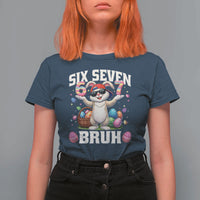 Funny Easter Day Six Seven Bruh T Shirt For Women 67 Bunny Easter Eggs