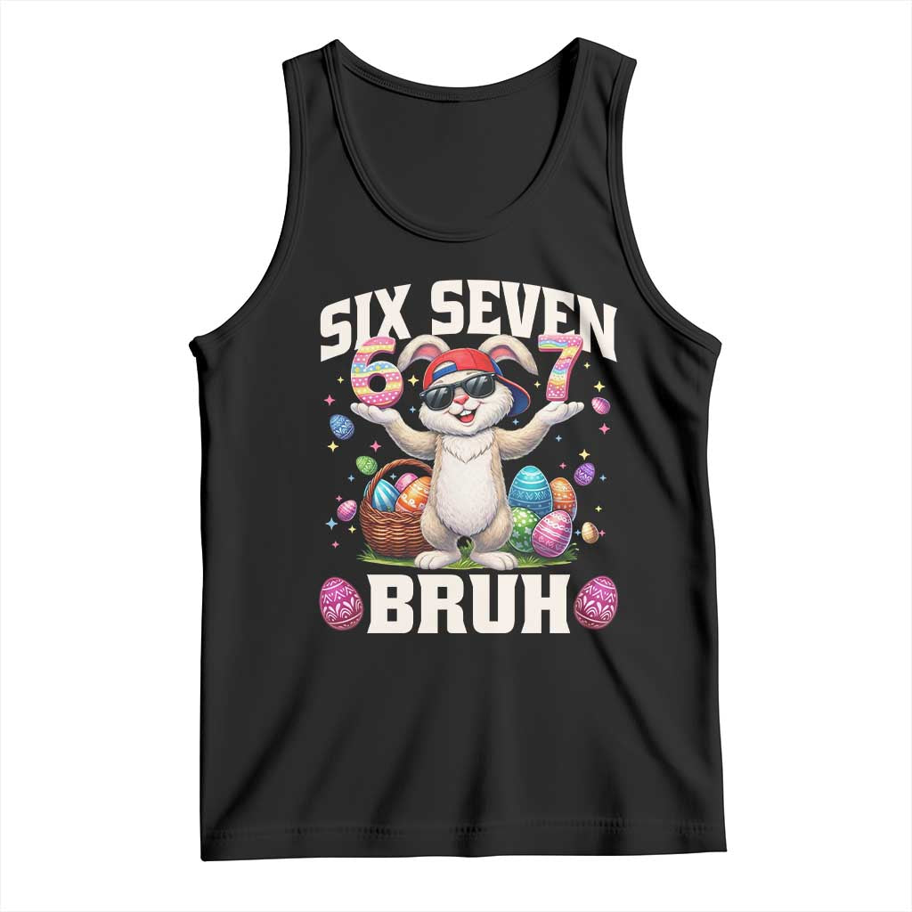 Funny Easter Day Six Seven Bruh Tank Top 67 Bunny Easter Eggs