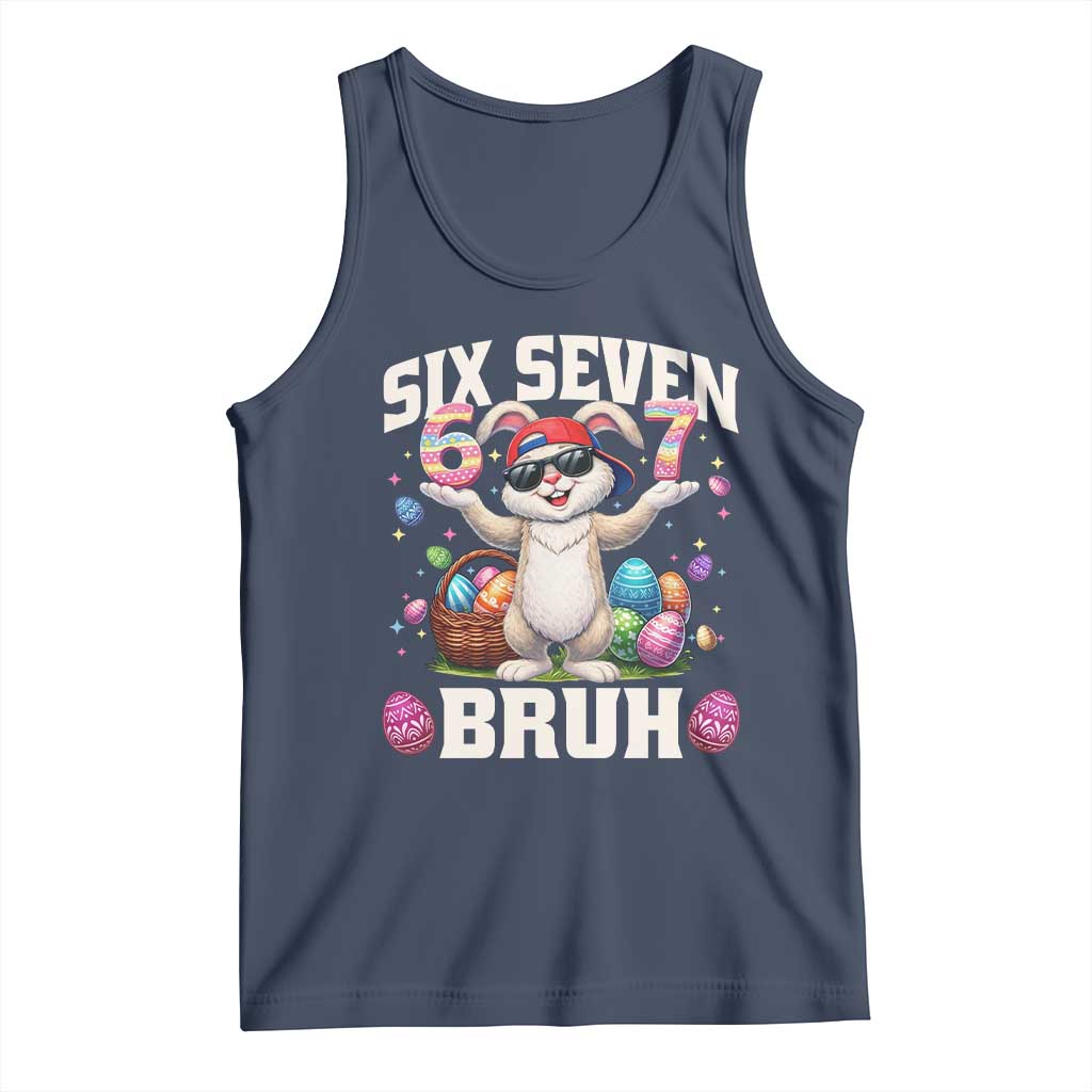 Funny Easter Day Six Seven Bruh Tank Top 67 Bunny Easter Eggs