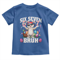 Funny Easter Day Six Seven Bruh Toddler T Shirt 67 Bunny Easter Eggs