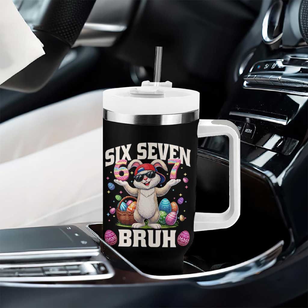 Funny Easter Day Six Seven Bruh Tumbler With Handle 67 Bunny Easter Eggs