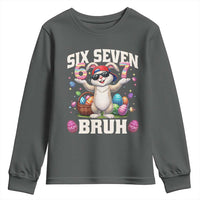 Funny Easter Day Six Seven Bruh Youth Sweatshirt 67 Bunny Easter Eggs