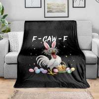 Funny Easter Day F Caw F Chicken Bunny Rooster Meme Throw Blanket