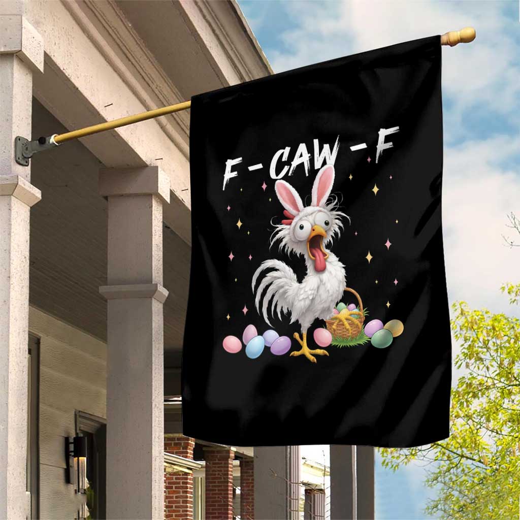 Funny Easter Day F Caw F Chicken Bunny Rooster Meme Garden Flag