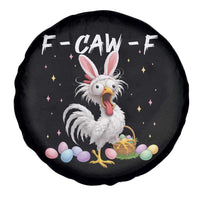 Funny Easter Day F Caw F Chicken Bunny Rooster Meme Spare Tire Cover