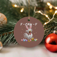 Funny Easter Day F Caw F Chicken Bunny Rooster Meme Ceramic Ornament