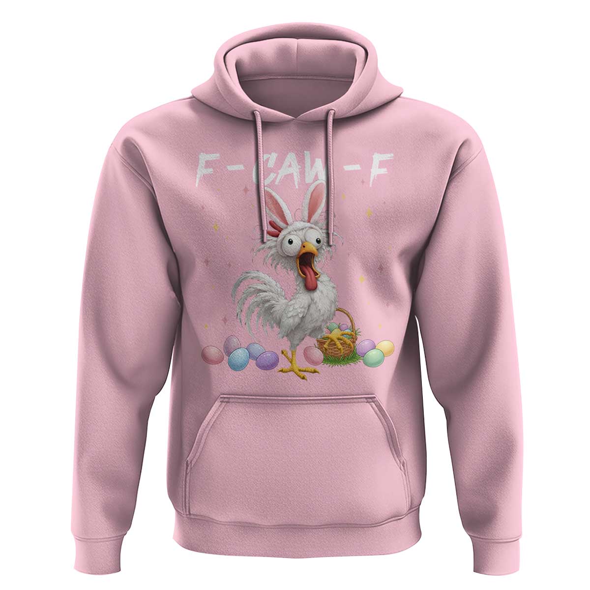 Funny Easter Day F Caw F Chicken Bunny Rooster Meme Hoodie