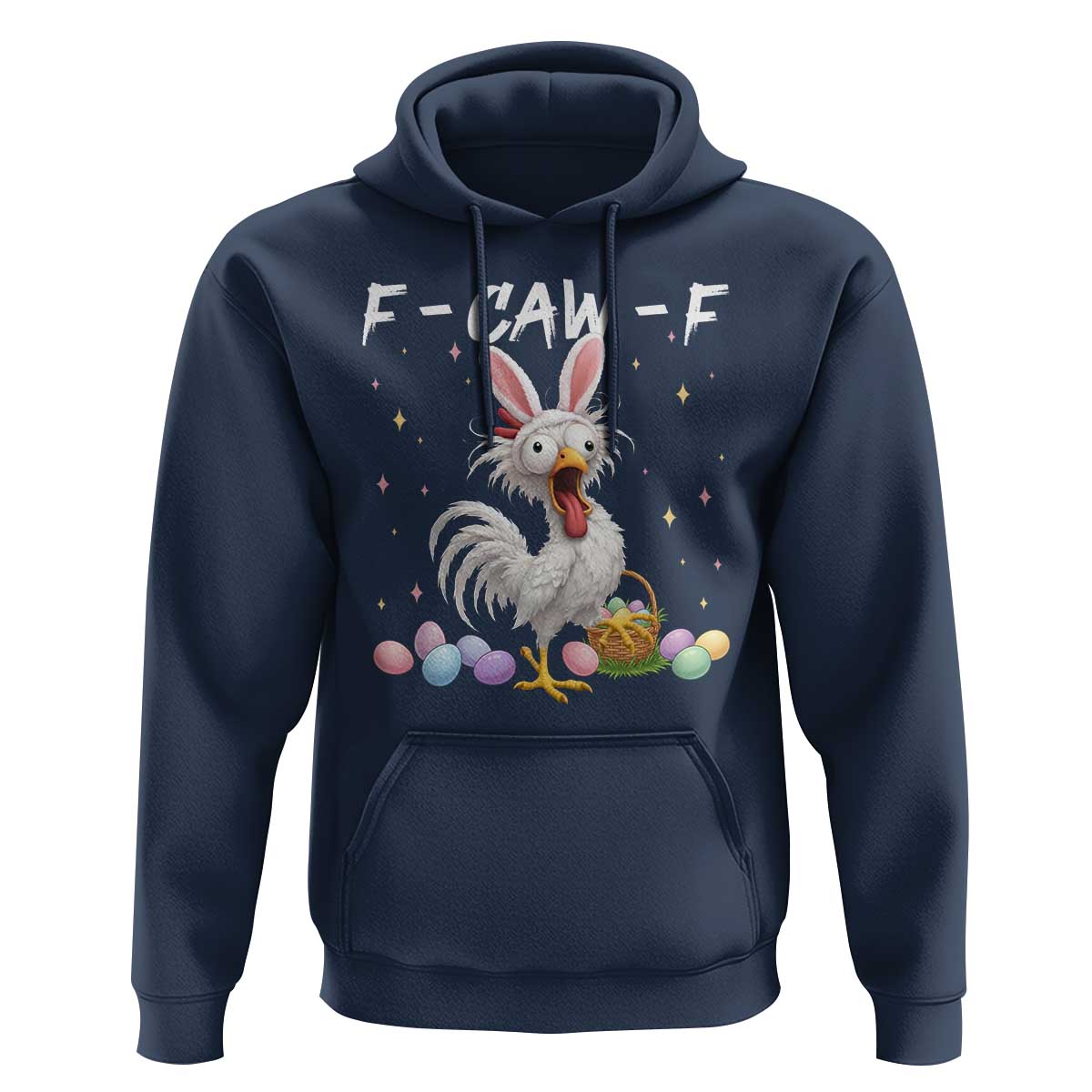 Funny Easter Day F Caw F Chicken Bunny Rooster Meme Hoodie