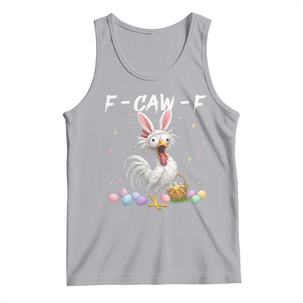 Funny Easter Day F Caw F Chicken Bunny Rooster Meme Tank Top