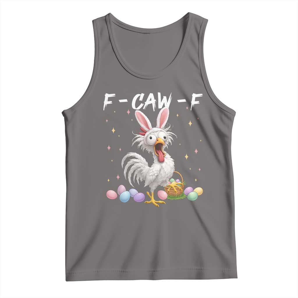 Funny Easter Day F Caw F Chicken Bunny Rooster Meme Tank Top