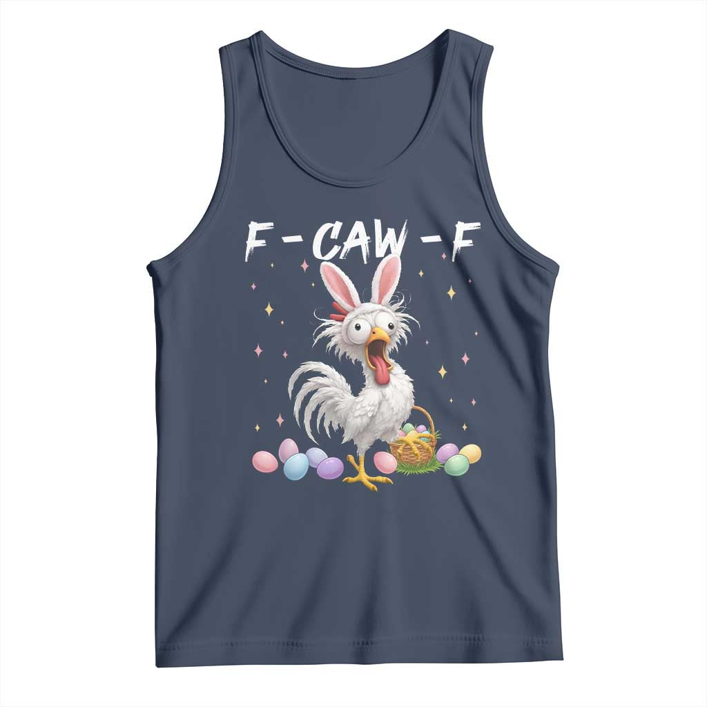 Funny Easter Day F Caw F Chicken Bunny Rooster Meme Tank Top
