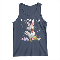 Funny Easter Day F Caw F Chicken Bunny Rooster Meme Tank Top