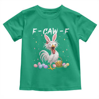 Funny Easter Day F Caw F Chicken Bunny Rooster Meme Toddler T Shirt
