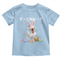 Funny Easter Day F Caw F Chicken Bunny Rooster Meme Toddler T Shirt