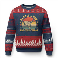 80th Birthday Golf Ugly Christmas Sweater Funny Eight Tee And Still On Par 80 Years Old