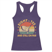 80th Birthday Golf Racerback Tank Top Funny Eight Tee And Still On Par 80 Years Old