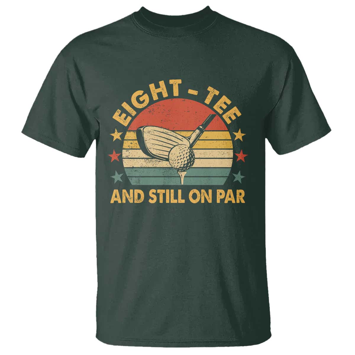 80th Birthday Golf T Shirt Funny Eight Tee And Still On Par 80 Years Old