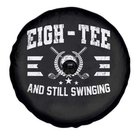 80th Birthday Golf Spare Tire Cover Funny Eigh Tee And Still Swinging 80 Years Old
