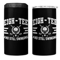 80th Birthday Golf 4 in 1 Can Cooler Tumbler Funny Eigh Tee And Still Swinging 80 Years Old