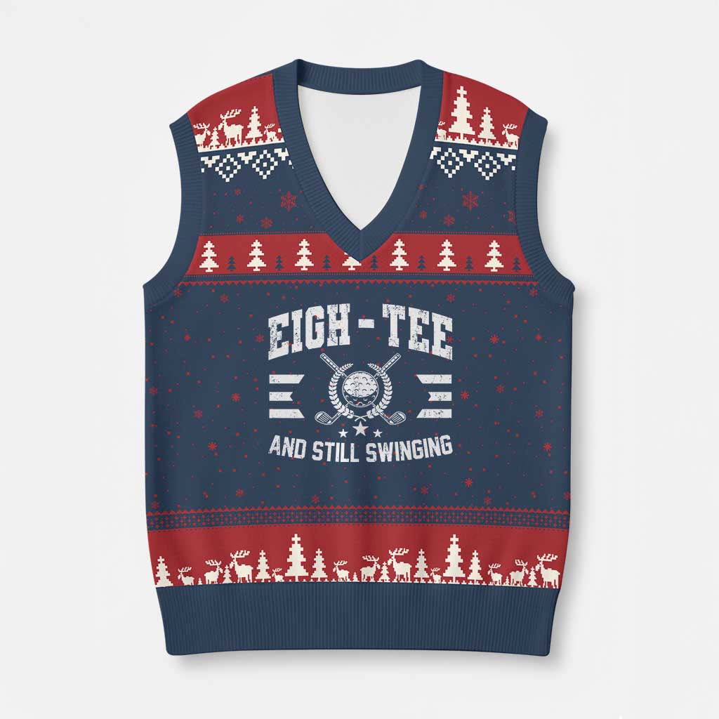 80th Birthday Golf V-Neck Knit Sweater Vest Funny Eigh Tee And Still Swinging 80 Years Old