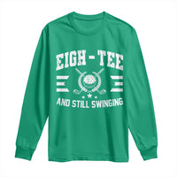 80th Birthday Golf Long Sleeve Shirt Funny Eigh Tee And Still Swinging 80 Years Old