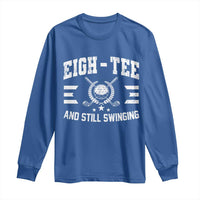 80th Birthday Golf Long Sleeve Shirt Funny Eigh Tee And Still Swinging 80 Years Old
